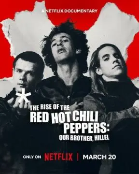 Восхождение Red Hot Chili Peppers: Наш брат Хиллел онлайн
